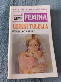 Leikki tulella - Femina 2