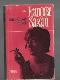 Ihmeelliset pilvetLes merveilleux nuagesKirjaSagan, Françoise  ; Anhava, Tuomas ,Tammi 1961.