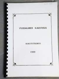 Vuosalmen Karvosia - Sukututkimus [ Vuosalmi Luovutettu Karjala  Karvonen Karvoset Karvosen suku ]