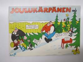 Joulukärpänen 1962 -huumoria ja pilakuvia vuoden tapahtumista, tunnettuja kuvittajia mm. Kari Suomalainen