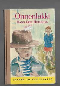 OnnenlakkiBjörn fed trollhattenKirjaHellberg, Hans-Eric  ; Lehtonen, Ulla , 1921-1999WSOY 1966.