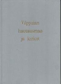 Vilppulan hautausmaa ja kirkot