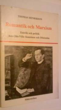 Romantik och Marxism : estetik och politik hos Otto Ville Kuusinen och Diktonius till och med 1921