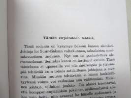 Komppanian päällikkö (Alunperin Wehrmachtin julkaisu, joka suomennettiin sopivana oppaana myös suomalaisille upseereille) -näköispainos