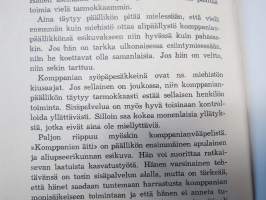 Komppanian päällikkö (Alunperin Wehrmachtin julkaisu, joka suomennettiin sopivana oppaana myös suomalaisille upseereille) -näköispainos