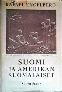 Suomi ja Amerikan suomalaiset - Keskinäinen yhteys ja sen rakentaminen