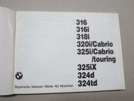 BMW käyttöohjekirja 316i, 318i, 320i, 325i, 325iX, 324d, 324td vm. 1988