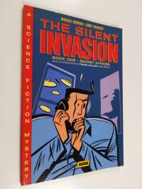 The Silent Invasion 1 : Secret affairs