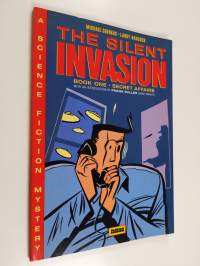 The Silent Invasion 1 : Secret affairs