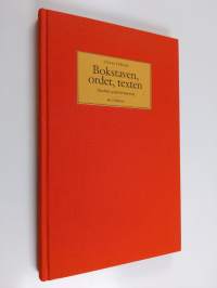 Bokstaven, ordet, texten : handbok i grafisk formfivning