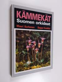 Kämmekät : Suomen orkideat