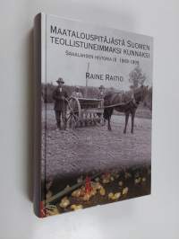 Maatalouspitäjästä Suomen teollistuneimmaksi kunnaksi : Sahalahden historia 3, 1869-1999