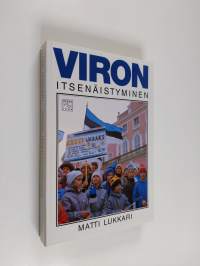 Viron itsenäistyminen : kerran me voitamme kuitenkin