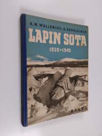 Lapin sota 1939-1940 : sanoin ja kuvin