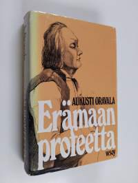 Erämaan profeetta : historiallinen ja elämäkerrallinen romaani