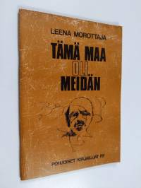 Tämä maa oli meidän - Kyläkronikka siitä, kuka sai omistaa maan