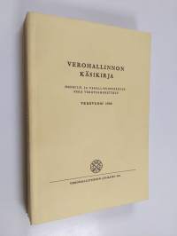 Verohallinnon käsikirja : henkilö- ja varallisuusverotus sekä verotusmenettely : verovuosi 1980