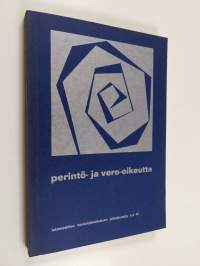 Perintö- ja vero-oikeutta