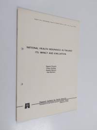 National health insurance in Finland: its impact and evaluation