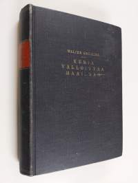 Kemia valloittaa maailmaa