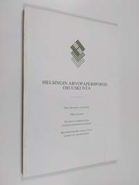 Helsingin arvopaperipörssi osuuskunta : osuuskunnan säännöt : ohjesääntö : suositus pörssiyhtiön tilinpäätösinformaatioksi : arvopapereiden painatusta koskevat mä...