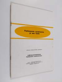 Parkinsonin syndrooma ja sen hoito