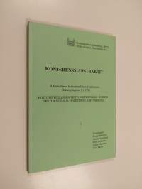 Hoitotieteellinen tieto hoitotyössä, hoidon opetuksessa ja hoitotyön johtamisessa : konferenssiabstraktit