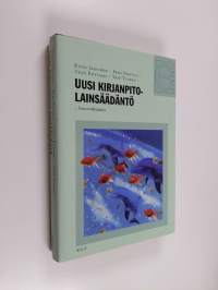 Uusi kirjanpitolainsäädäntö : konsernitilinpäätös