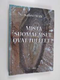 Mistä suomalaiset ovat tulleet