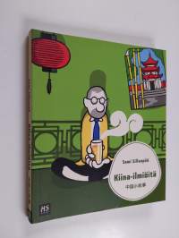 Kiina-ilmiöitä = Zhongguo Xiao Gushi