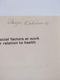 Psychosocial factors at work and their relation to health (signeerattu)