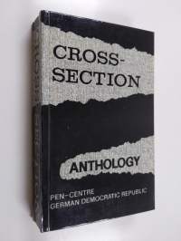 Cross-section : anthology of the PEN centre German Democratic Republic