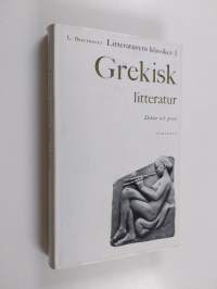 Grekisk litteratur : Dikter och prosa