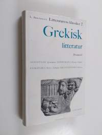 Litteraturens klassiker: Grekisk litteratur - Dramatik