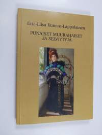 Punaiset muurahaiset ja selviytyjä (signeerattu)