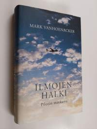 Ilmojen halki : pilotin matkassa