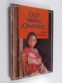 Olet vapaa, Johannes