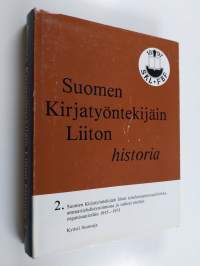 Suomen kirjatyöntekijäin liiton historia 2 : Suomen kirjatyöntekijäin liiton työehtosopimuspolitiikka, ammattiyhdistystoiminta ja suhteet muihin organisaatioihin ...