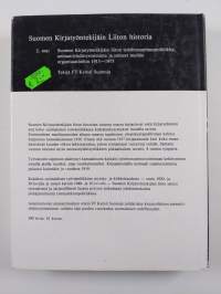 Suomen kirjatyöntekijäin liiton historia 2 : Suomen kirjatyöntekijäin liiton työehtosopimuspolitiikka, ammattiyhdistystoiminta ja suhteet muihin organisaatioihin ...