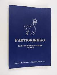 Partiokirkko : partion uskontokasvatuksen käsikirja