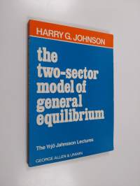 The two-sector model of general equilibrium
