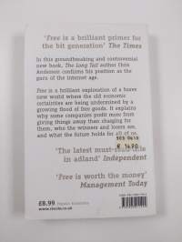 Free : how today&#039;s smartest businesses profit by giving something for nothing
