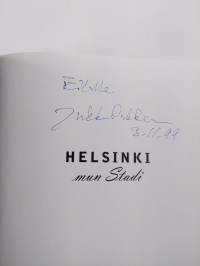Helsinki, mun stadi (signeerattu, tekijän omiste)