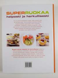 Superruokaa helposti ja herkullisesti