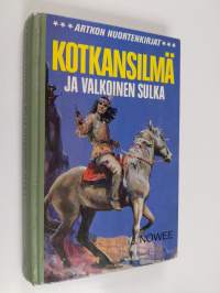 Kotkansilmä ja Valkoinen Sulka