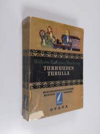 Turhuuden turulla 1