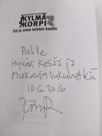 Elä ja anna loisten kuolla (signeerattu, tekijän omiste)