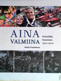 Aina valmiina - Partioiike Suomessa 1910-2010 +dvd