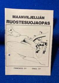 Maanviljelijän ruostesuojaopas