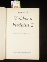 Verkkoon kiedotut osa 1+2